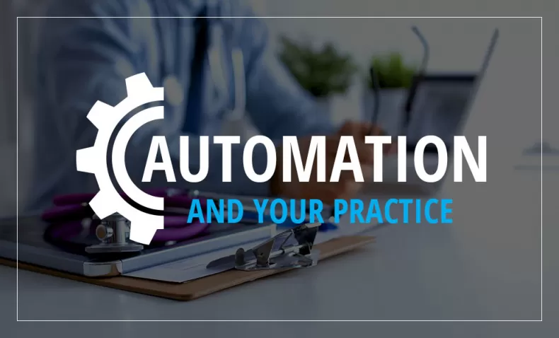 automation and your practice