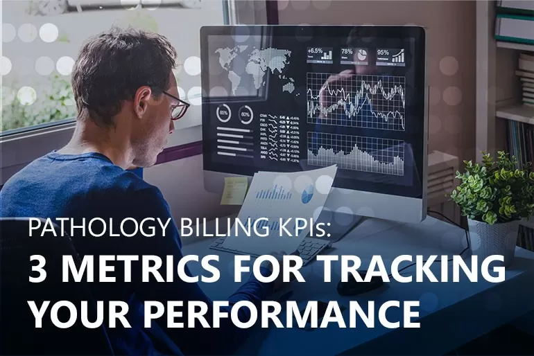 pathology billing key performance indicators